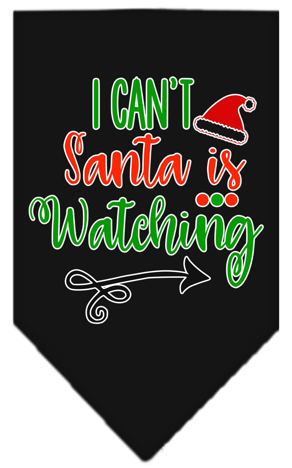 "I Can't, Santa Is Watching" Christmas Dog Bandana